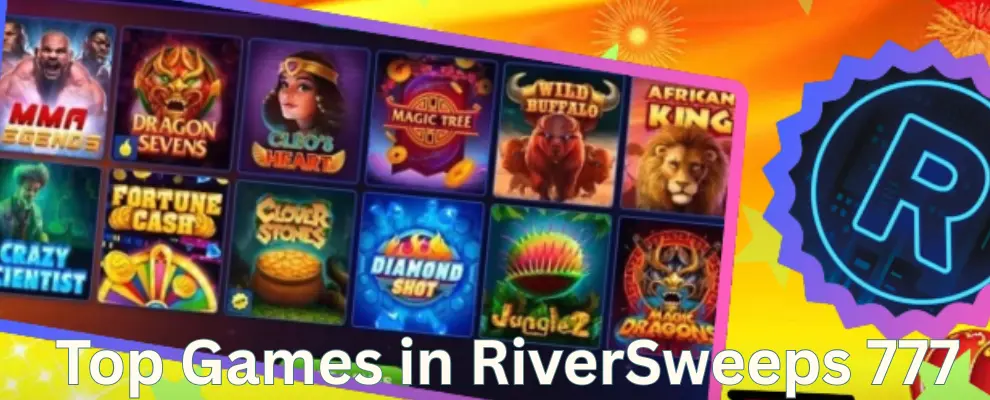 top games to play in riversweeps game